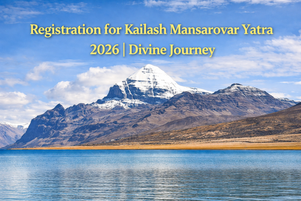 Registration for Kailash Mansarovar