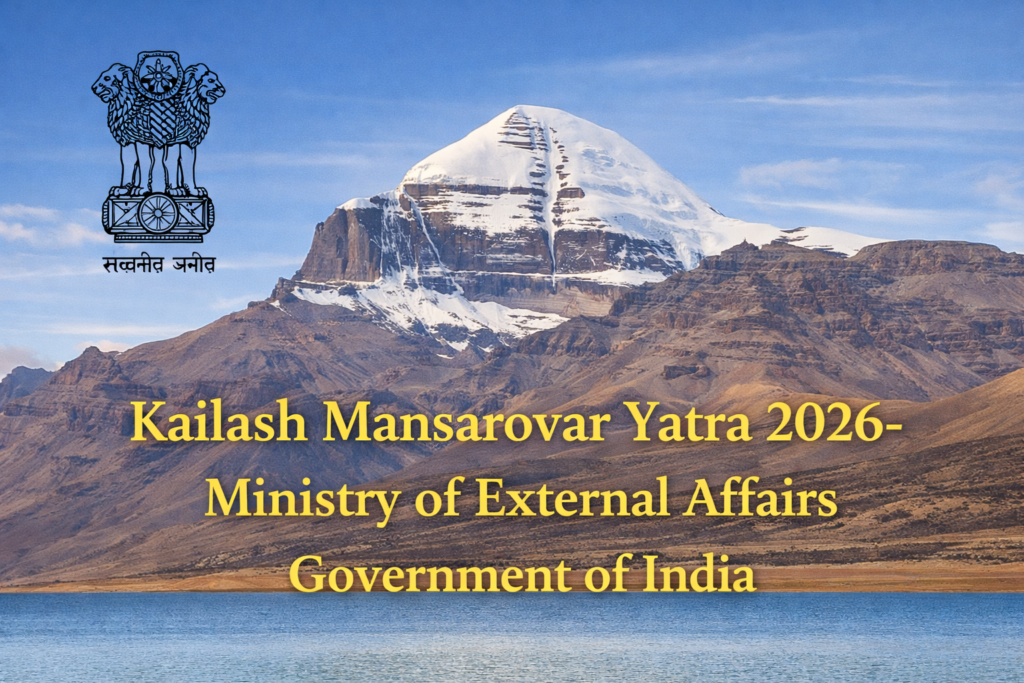 Kailash Mansarovar Yatra 2026- Ministry of External Affairs Government of India