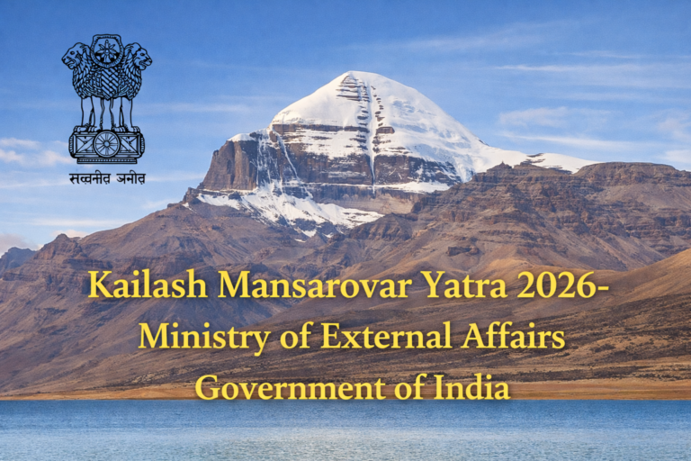 Kailash Mansarovar Yatra 2026- Ministry of External Affairs Government of India